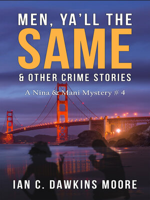 cover image of Men, Ya'll the Same & Other Crime Stories